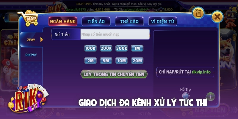 Giao dịch đa kênh xử lý tức thì