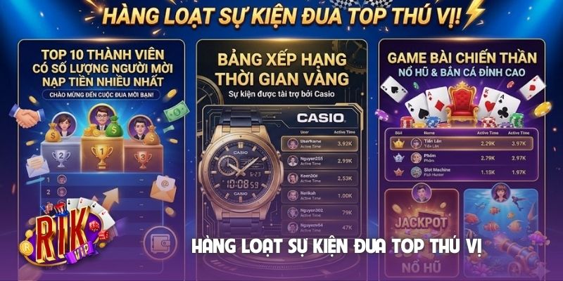 Hàng loạt sự kiện đua top thú vị